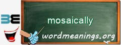 WordMeaning blackboard for mosaically